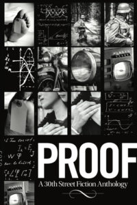 Proof: A 30th Street Fiction Anthology